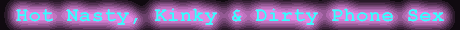Phone Sex Directory 247 Hot Nasty, Kinky & Dirty Toll Free 800 Phone Sex, adult, cheap, low cost, xxx, porn, phonesex, numbers, 800, free, nude, sex, pictures, phone sex numbers, personal sex ads, nude pictures, phone sex, phone numbers, milf, girls, guys, women, gay, lesbian, lesbians, asian, asian girls, asian teens, black, black women, black girls, fat women, fetish, teens, bondage, BDSM, anal, panties, clit, latino, older women, mature, orgies, interracial sex, interracial, hardcore, big, DDD, tits, breasts, DD tits, obese, BBW, domination, transsexuals, transvestities, gallery, sex toys, dildos, vibrators